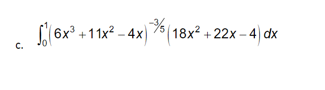 C.
₁6x +11x²4x)
3/5/
(18x² +22x-4 dx