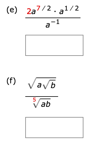 (e) 2a7/2.a¹/2
-1
a
(f)
√a√b
5
ab