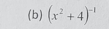 (b) (x² + 4)'
