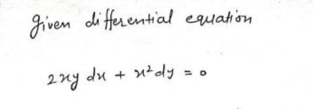 given di fferential equation
2ny du
u²dy
%3D
