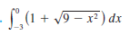 - L,(1 + v9– x² ) dx

