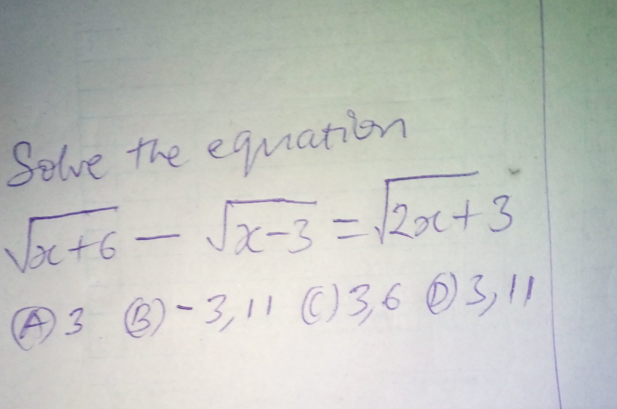 Selve the equatie
et6-Jマ-3=っく+3
20c+3
A3 B-3,11 036 03,11
