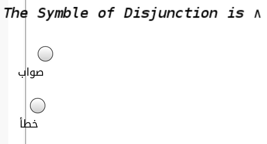 The Symble of Disjunction is n
ylgn
İhi
