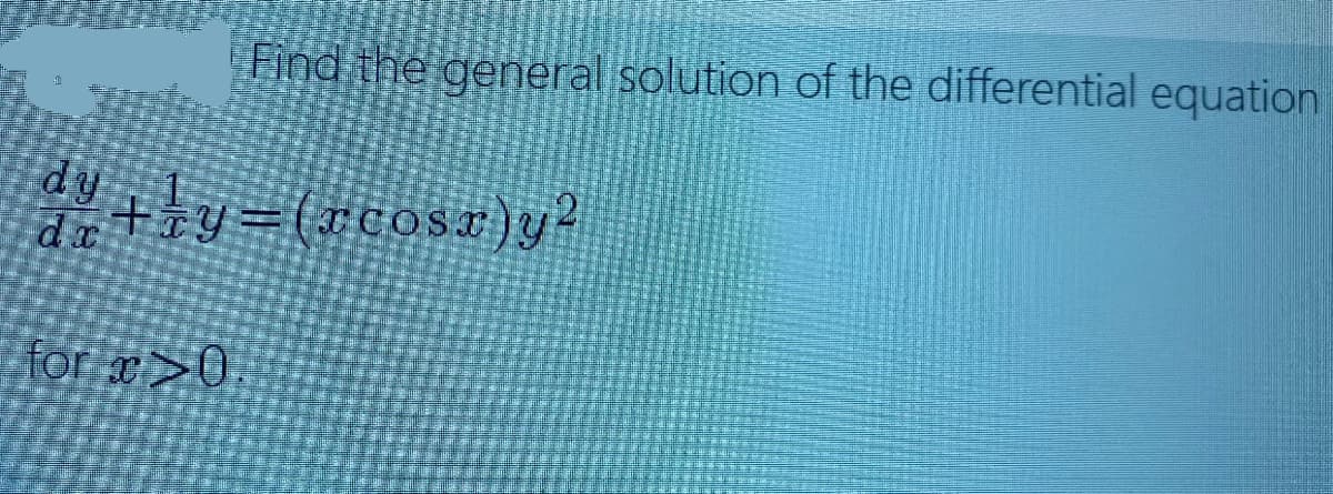 Find the general solution of the differential equation
12
十元
for x>0.

