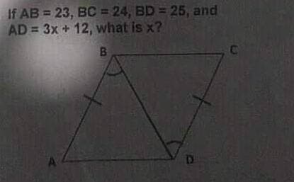If AB = 23, BC = 24, BD = 25 , and
AD = 3x + 12, what is x?
%3D
%3D
B.
