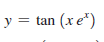 y =
tan (xe*)
хе
