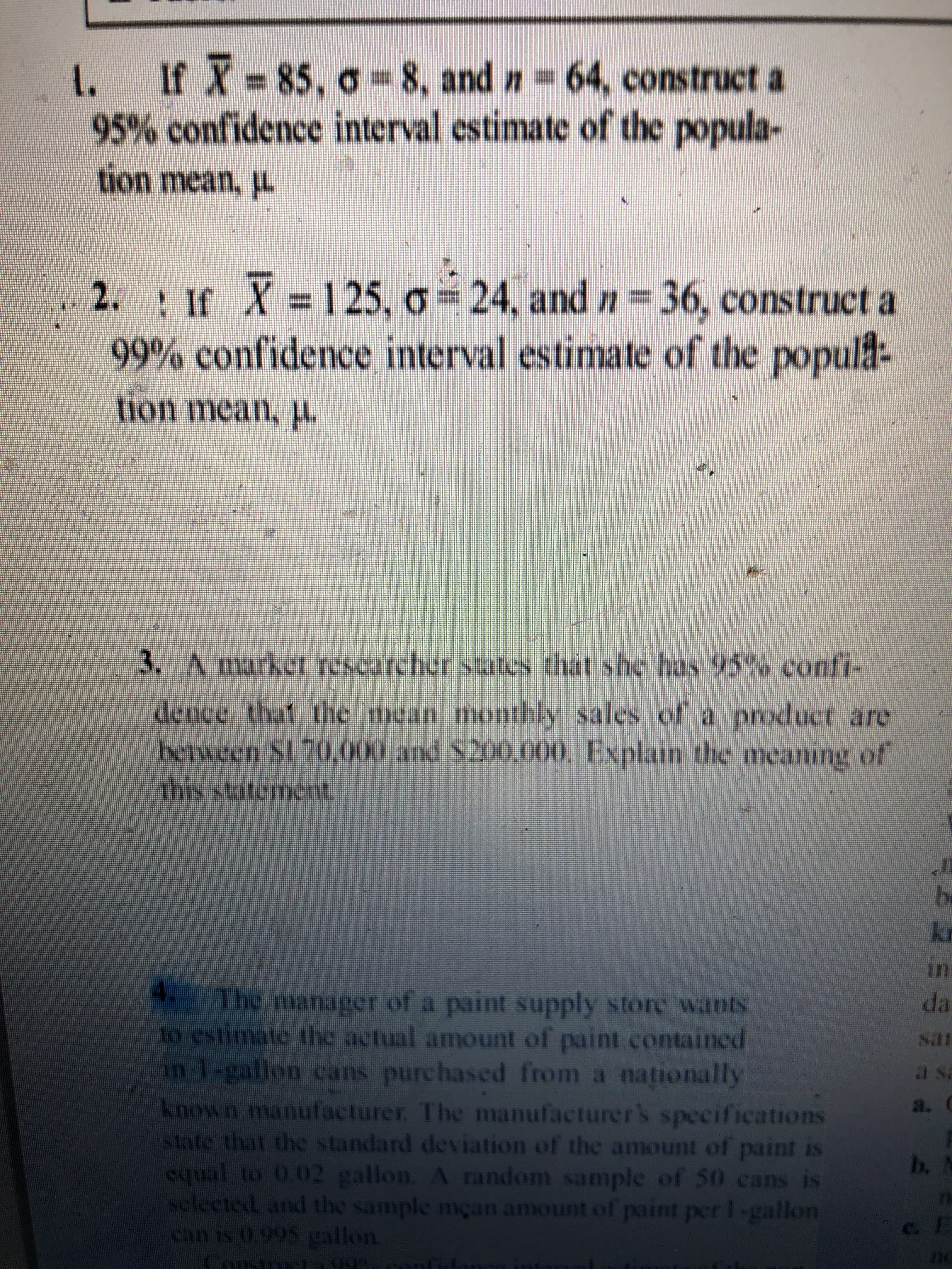 - 85, o=8, and n 64, construct a
idence interval estimate of the popula-
