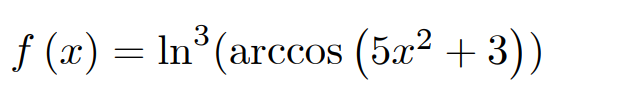 f (x) = ln°(arccos (5æ2 + 3))
