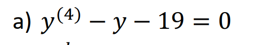 a) y(4) – y – 19 = 0
-
|
