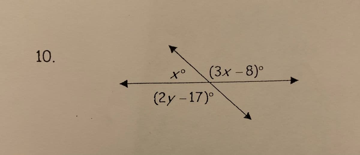 10.
(3x-8)°
(2y-17)°
