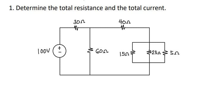 1. Determine the total resistance and the total current.
30n
4on
|OOv
150
825A
