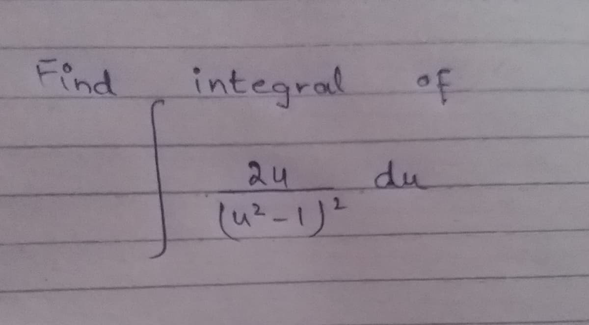 Find
integral
of
24
du
