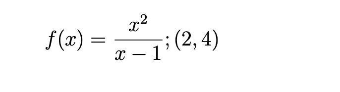 x2
f (x):
x – 1i (2,4)
-

