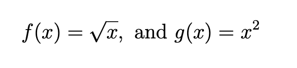 f(x) = Vx, and g(x) = x²
