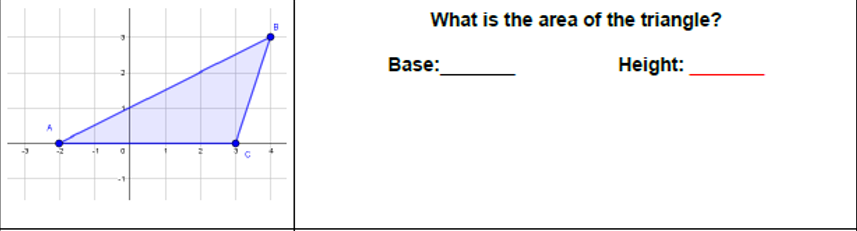 What is the area of the triangle?
Base:
Height:
