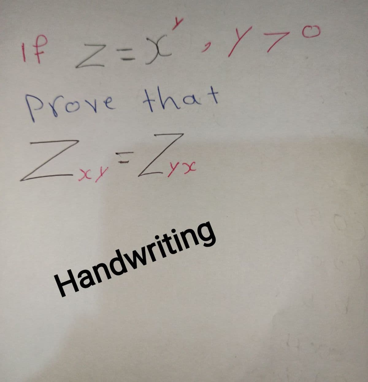 if Z=X
Prove tha+
xと
Handwriting
