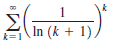 1
k=1
In (k + 1),
