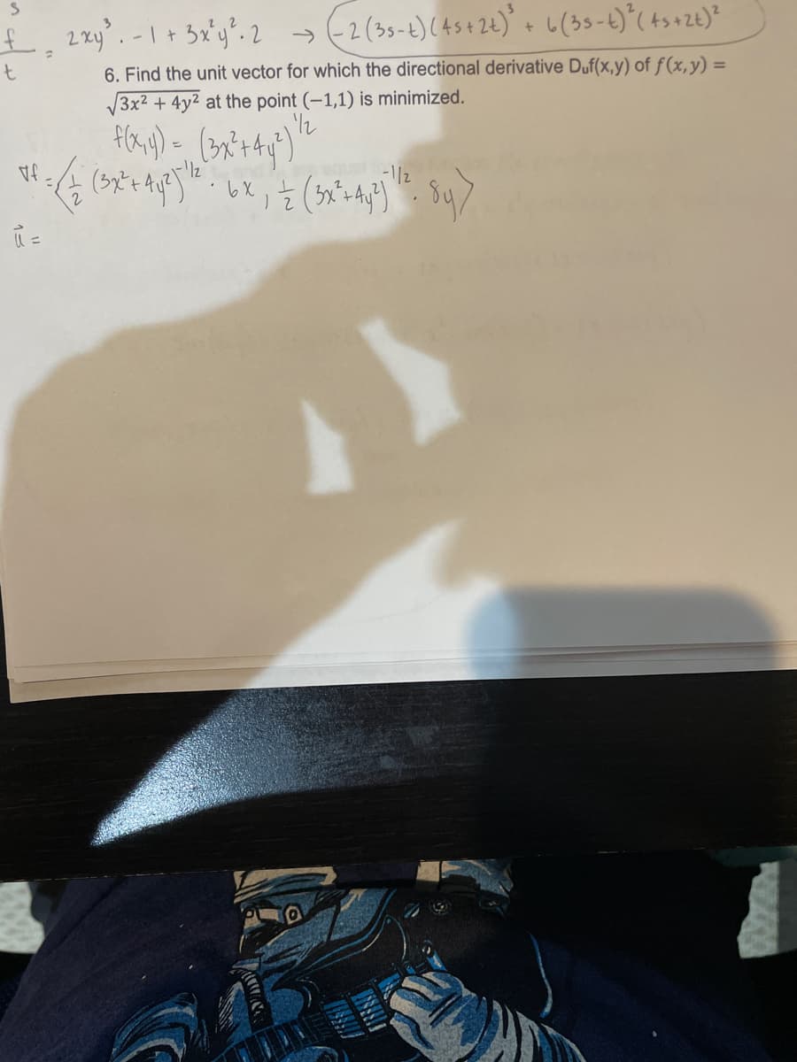 f, 2xy". -I+ 3x'y'. 2 →(2(35-1)(45+ 24)+ L(3-4)"(43+24)
6. Find the unit vector for which the directional derivative Duf(x,y) of f(x,y) =
V3x2 + 4y2 at the point (-1,1) is minimized.
-1/2
ů =
