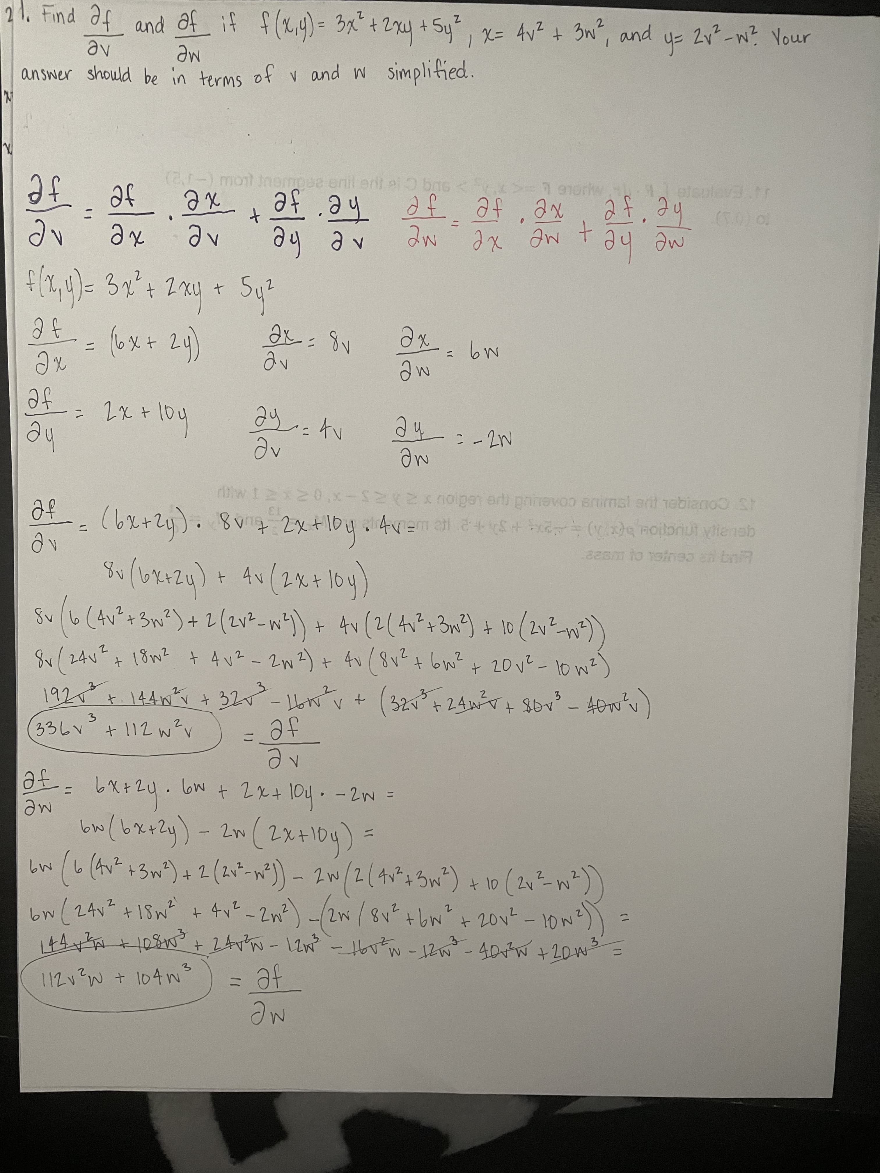 Me
te
000T- Mgl9t- い-My4てtgot+
ニ
3.
2.
हहुणे क
3
bw/24v²+ISW² + 4v /8v?+bw? + 20V-10N2))
ーM9
こ
- 2m?)-2w
%3D
bw
Me
%3D
ニ
于e
トe
131
ハ2MZ11 +
A158
3.
(Ma 9キッ8)ハゆ+2MZ-でけ+ M81 +2フせて
9キz8)ハ4+
t.
Sv (6 (4v*+3w?)+ 2(2v2-w)) + 4v (2(4v*+3w) + 10 (2v?_w)
13
diw I 2x20,x-S22x noiper eri pnnevoo srimal ant tebianoo Sh
me
M7-こ
haj a 1 Te
こ
+ 7
me he t me xe Me
^e he
to (0)
Je he Fe
enorkw
e enil ent ei b
(21-) mont Ineompe
v and w simplified.
Me
answer should be in terms of
4= 2v-w? Vour
and of if f(x,4)= 3x + 274 + Sy", x= Av² + 3w°, and
