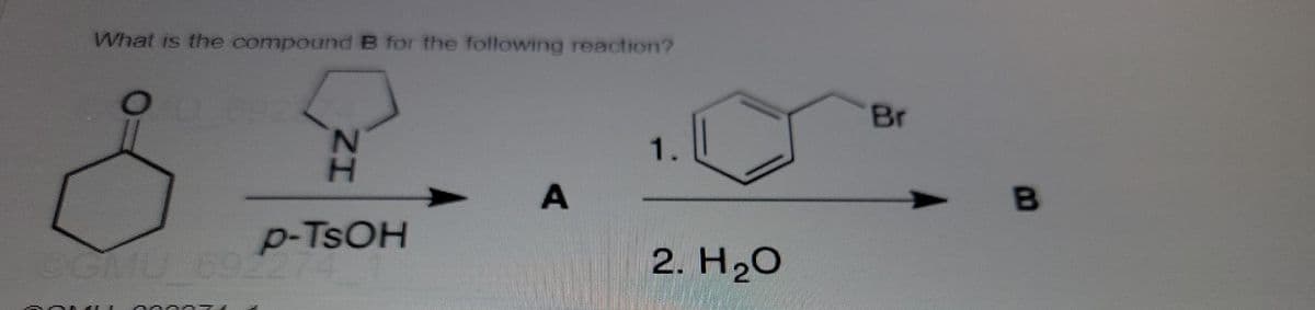 What is the compound B for the following reaction?
O
DGMU 634
MOZ
IZ
N
p-TSOH
A
1.
2. H₂O
Br
B