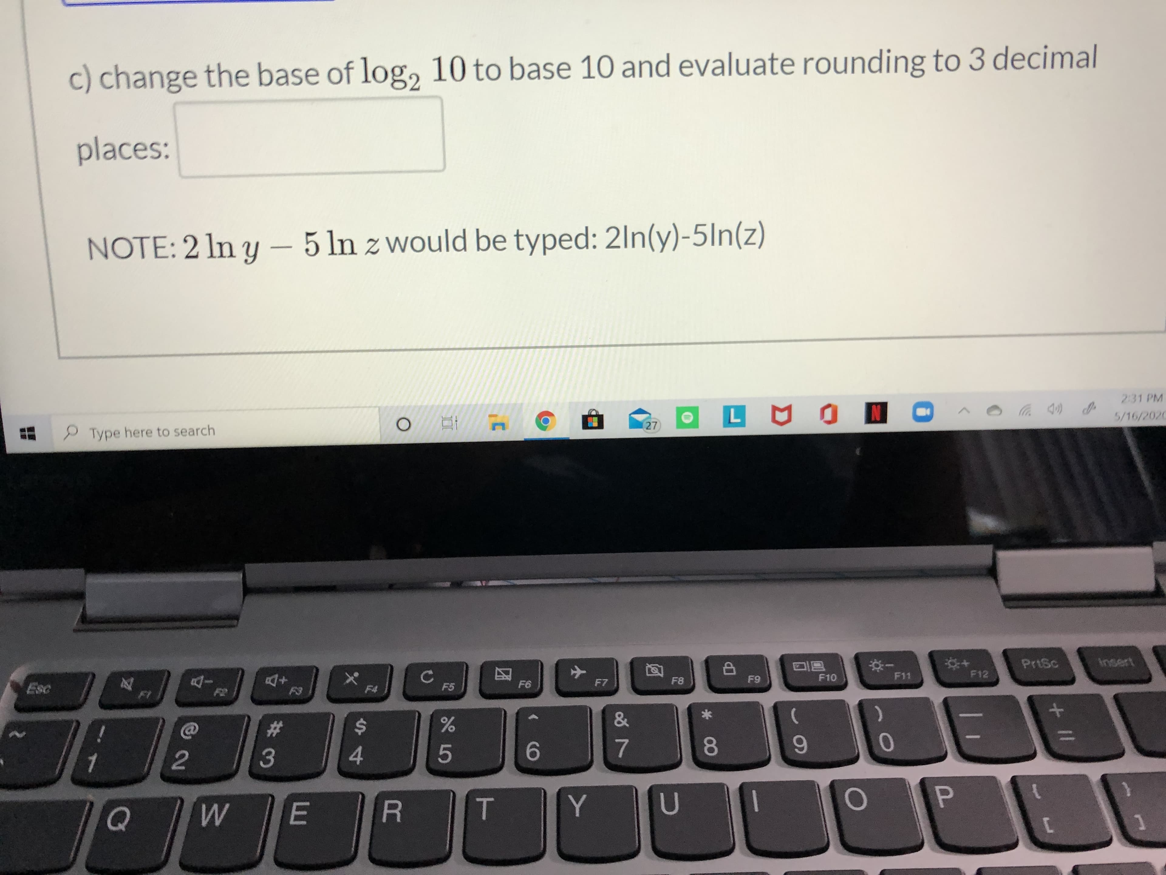 c) change the base of log, 10 to base 10 and evaluate rounding to 3 decimal
places:
