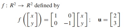 f: R? → R? defined by
f
-1
u =
3
