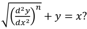 n
(d²y`
+ y = x?
dx².
