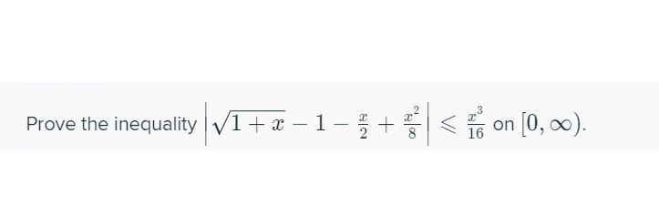 Prove the inequality VI+ – 1-+ < 6 on [0, 0).
8
