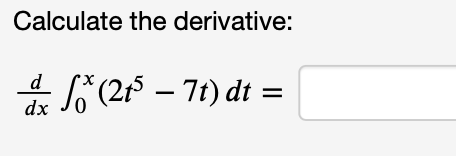 Calculate the derivative:
* So (25 – 71) dt =
dx
