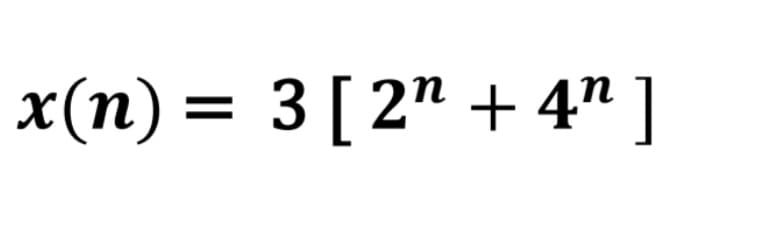 x(n) = 3 [2n +4″]
