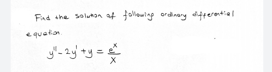 Find the solutmon of followins ordinary differential
e quation.
y"- 2y ty
こ
