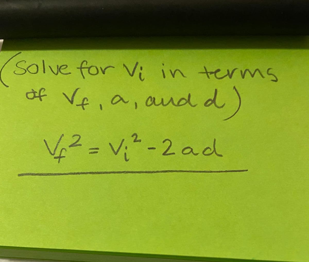 Solve for Vi in terns
of Ve, a, and d
42=V;²-2ad
%3D
