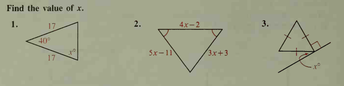 Find the value of x.
1.
17
2.
4х-2
3.
40°
5х-11
3x+3
17
