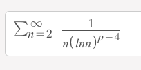 00
1
n=2
n(Inn)P -4
