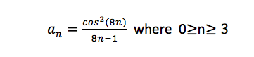 cos? (8n)
an
where 02n2 3
8n-1
