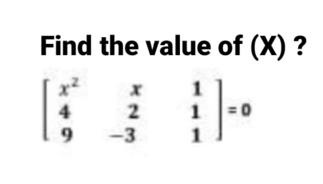 Find the value of (X) ?
4
9.
-3
