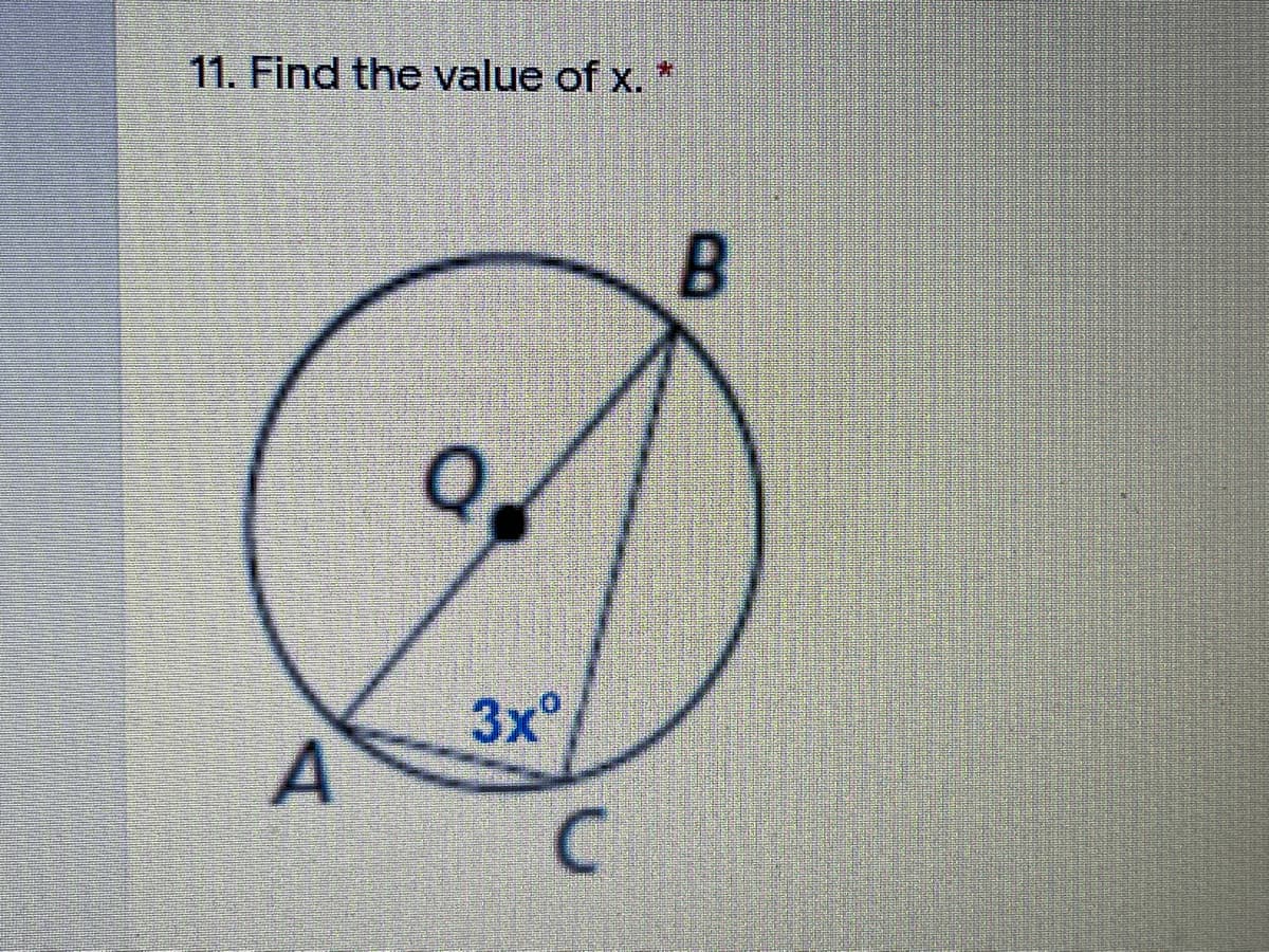 11. Find the value of x. *
B.
a,
3x
