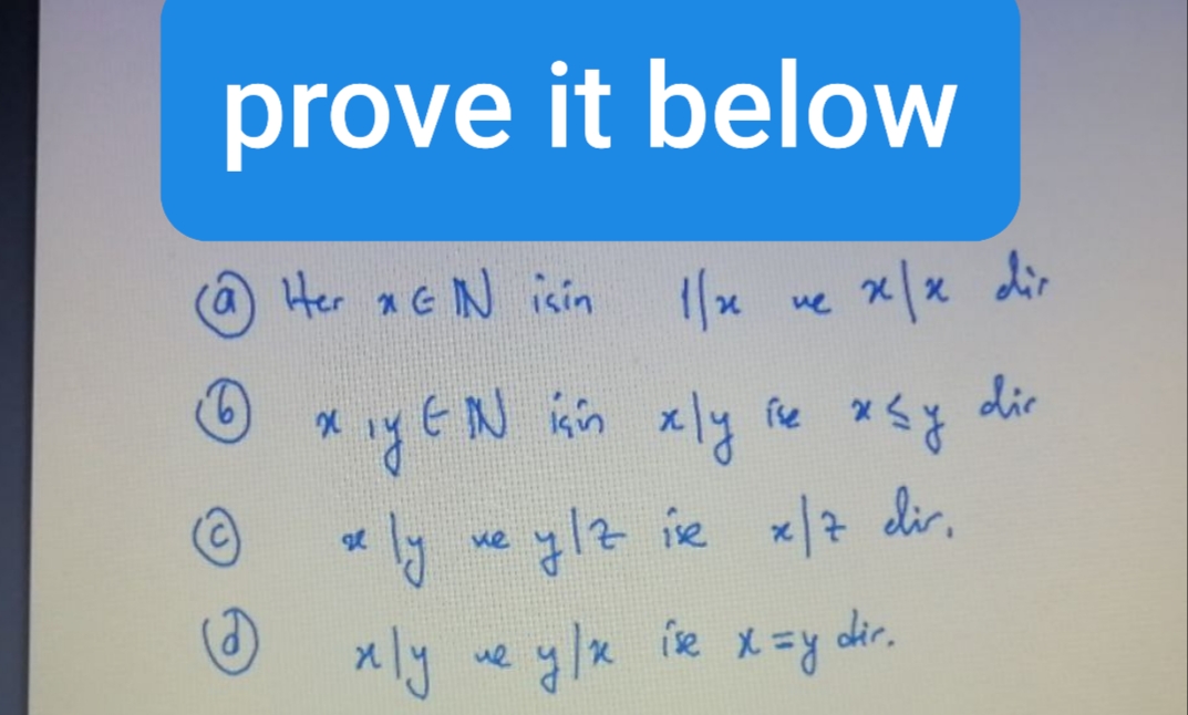 prove it below
Her x G N isin
x|x dir
ue
*ly
ie x/7 dir.
dir
xly ue ylx ie x=y dir.
