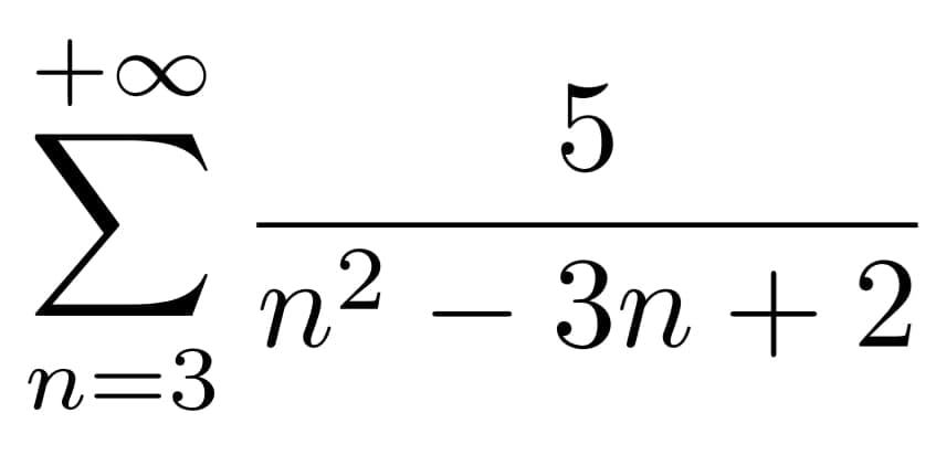 ta
Σ
n² – 3n + 2
n=3
