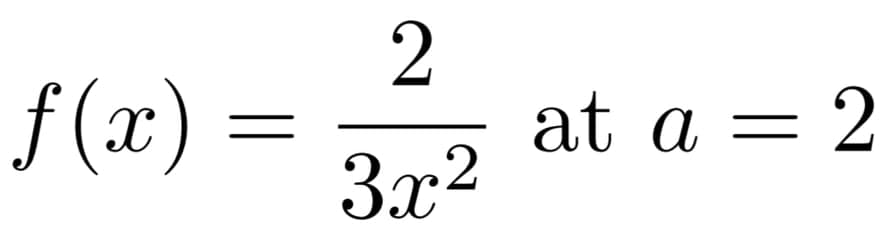 f (x) =
at a = 2
3x2
