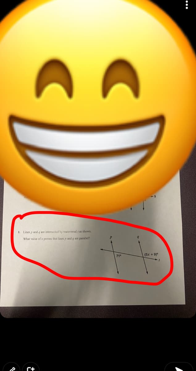 8. Lines p and q are intersected by transversal t as shown.
What value of x proves that lines p and q are parallel?
71°
(5x + 9y
