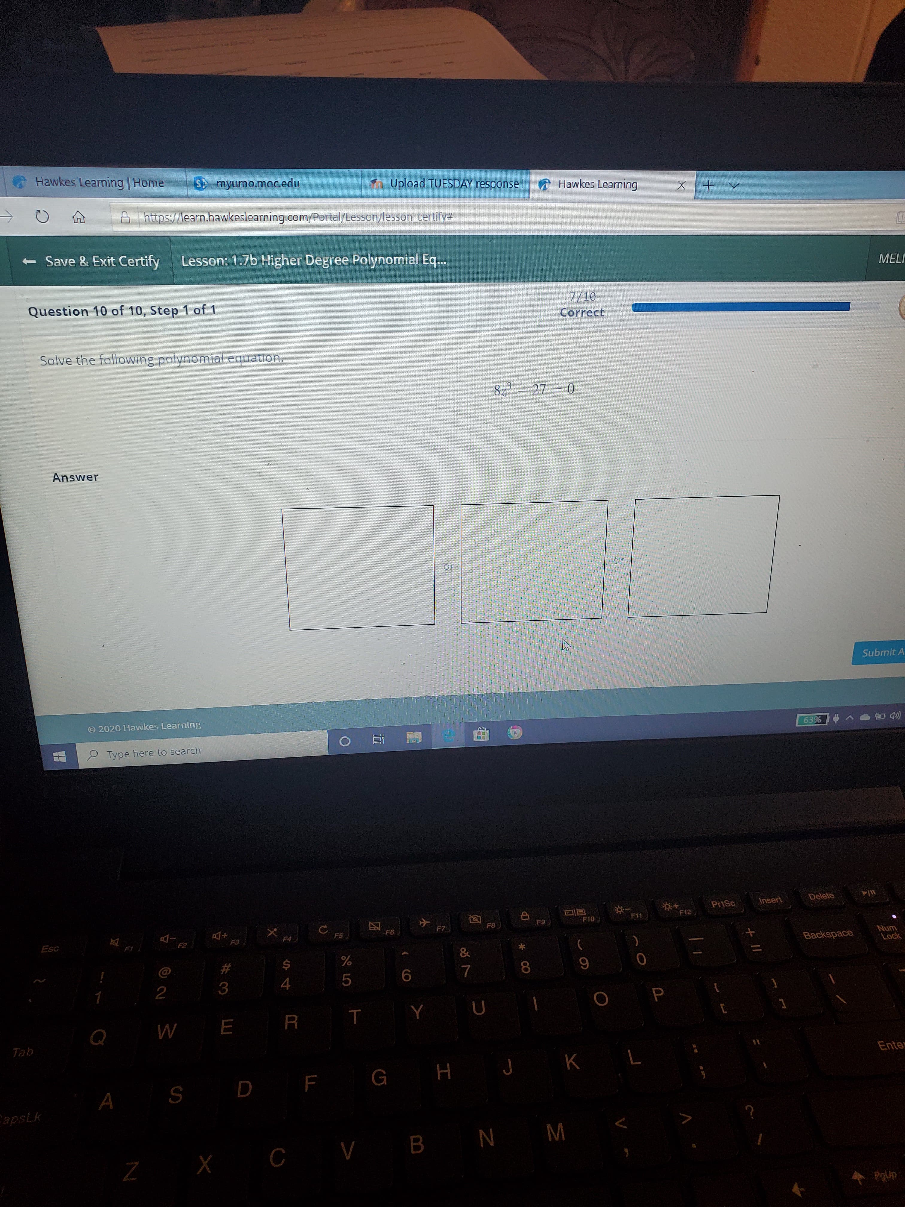 Solve the following polynomial equation.
8z' – 27 = 0
