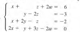 z + 2w
%3D
y - 2z
x + 2y - z
2x + y + 3z - 2w =
= -3
= -2
