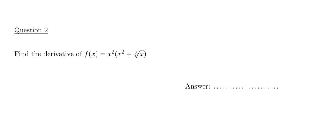 Find the derivative of f(x) = x²(x² + V¤)
