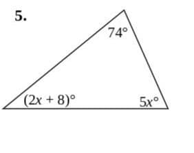 74°
(2х + 8)°
5x°
5.
