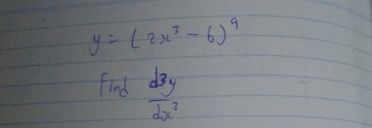 3
y = (2x₁³-6)9
Fird day
3
2x²³