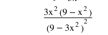 3x²(9 – x³)
3x² (9 – x² )
— х2
(9 – 3x2)
2
