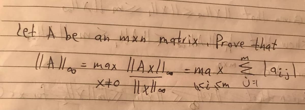 Let À be an mxh matrix Preve that
= max HAx/1
ニ
-ma x
