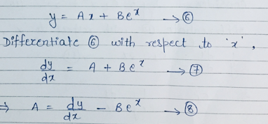 = A1+ Be1
(6,
Differentiate O with respect to
x',
dy
d2
A + Be?
dy
dz
- Be?
A =
8.
