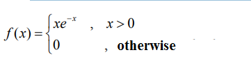 хе
x>0
f(x) =
otherwise
